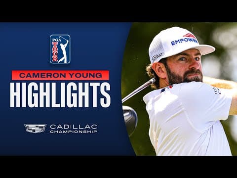 Cameron Young shoots 8-under 64 | Round 1 | Cadillac Championship | 2026
